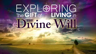 Greatest Gift to the Church: Living in the Divine Will