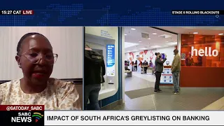 Impact of greylisting of SA on the banking sector: Bongiwe Kunene