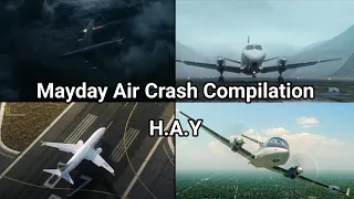 Mayday Air Crash Compilation || H.A.Y (Season 24 Special)