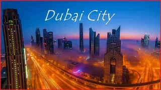 DUBAI CITY | AMAZING | TIME LAPSE | HYPER LAPSE | PART 1