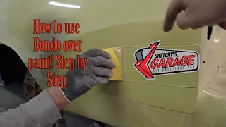 How to use Bondo over paint| Sketchy's Garage