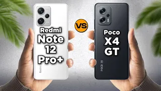 Redmi Note 12 Pro Plus vs Xiaomi Poco X4 GT