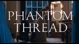 Phantom Thread (2017) - MOVIES YOU SHOULD SEE