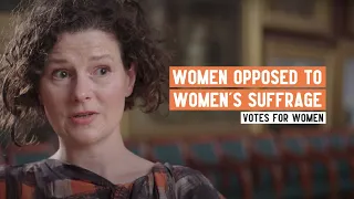 Women opposed to Women’s Suffrage | Who opposed votes for women?