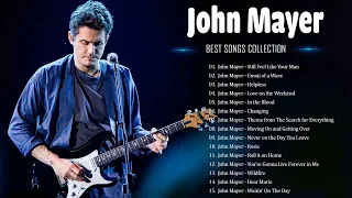 John Mayer Greatest Hits | John Mayer Best Songs Collection | John Mayer Full Album 2022