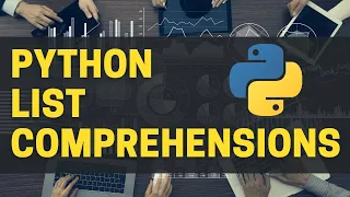 List Comprehensions in Python.