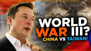 Elon Musk's WARNS! In SEPTEMBER 3 World War China vs Taiwan!!