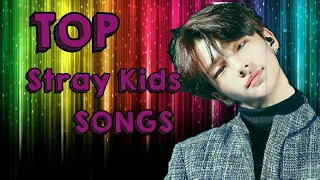 TOP Stray Kids SONGS |Топ песен Stray Kids (TRY NOT TO SING Stray Kids ver.) | Попробуй не подпевать