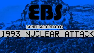 EBS Scenario #2 | 1993 Nuclear Attack