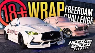 18+ WRAP CHALLENGE?! | Need for Speed Payback FREEROAM