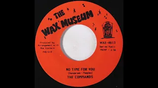 The Commands - No Time For You