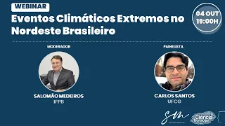 WEBINAR: Eventos Climáticos Extremos no Nordeste Brasileiro