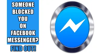 How to know if Someone blocked you on Facebook messenger