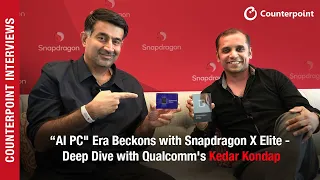 "AI PC" Era Beckons with Snapdragon X Elite: Deep Dive with Qualcomm's Kedar Kondap