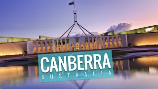 CANBERRA, Australia's iconic capital city - 4k | Australian Travel Guide