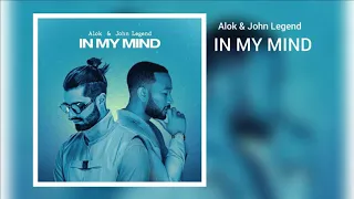 Alok & John Legend - In My Mind