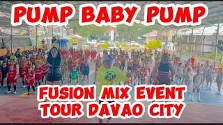 PUMP BABY PUMP | RK KENT MUZIC | FUSIONATICS DAVAO CITY