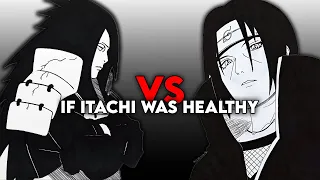 Healthy Itachi vs Madara - The Real Winner?