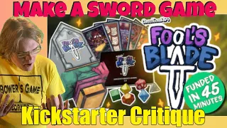 Fool's Blade: A Sword-Crafting Monster-Slaying Card Game - Kickstarter Critique Review