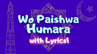 Wo Paishwa Humara • Melodious Nazm (with lyrics)