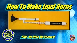 How to Make Loud Air Horns - PVC no glue or screws - Amazing Results