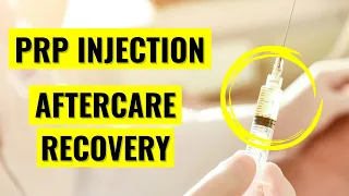 PRP Aftercare Instructions and Recovery Protocol