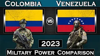 Colombia vs Venezuela Military Power Comparison 2023 | Global Power