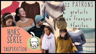 22 patrons de tricot gratuits, faciles et en français🧶 HORS SERIE Inspiration