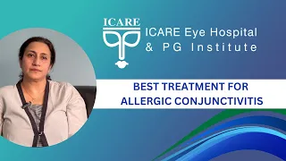 Best Treatment for Allergic Conjunctivitis | ICARE Eye Hospital, Noida