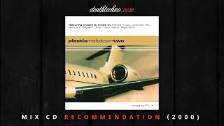 DT:Recommends | Plastic Meltdown Two - F.L.X. (2000) Mix CD