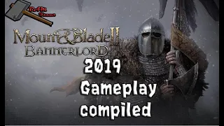M&B II: Bannerlord Gameplay compiled (no Commentary)