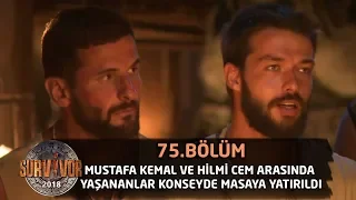 Mustafa Kemal ve Hilmi Cem arasında yaşananlar konseyde masaya yatırıldı | 75. Bölüm | Survivor