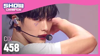 [COMEBACK] CIX - 458 (씨아이엑스 - 458) l Show Champion l EP.447