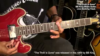 Bm - THE THRILL IS GONE B.B. King Tribute Live Guitar Practice Backing Track @EricBlackmonGuitar