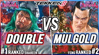 T8 🔥 Double (#1 Ranked Shaheen) vs Mulgold (#2 Ranked Feng) 🔥 Tekken 8