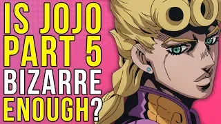 Is Jojo Part 5's Anime Bizarre Enough?