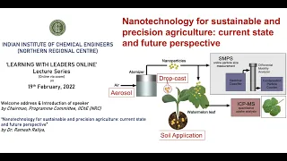 Nanotechnology for sustainable and precision agriculture  - Talk at Indian Institute of Chemical Eng