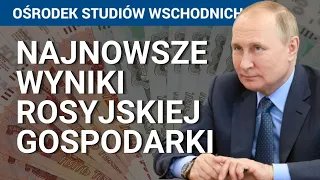 Dlaczego rosyjska gospodarka radzi sobie lepiej niż się spodziewano? Rosja, sankcje i aktualne dane