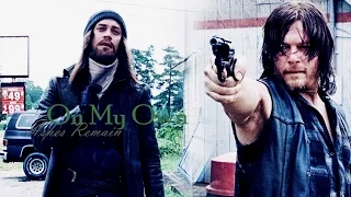 Daryl and Jesus | On my own | Ashes Remain