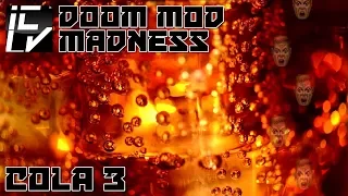 Cola 3 - Doom Mod Madness