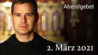 Abendgebet aus Maria Laach 02. März 2021