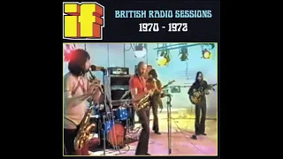 If  - British Radio Sessions 1970   1972 video