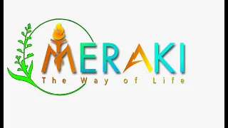 MERAKI-The Magic Of Life