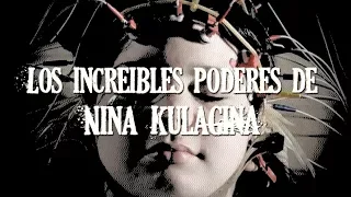 Los increíbles poderes de Nina Kulagina