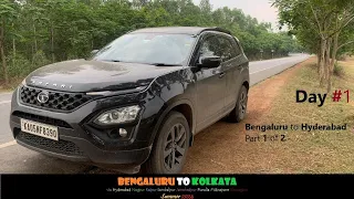 Bangalore to Kolkata Drive Ep:1 Day:1-1 To Hyderabad |#Hyderabad#Nagpur#Raipur#Jamshedpur#NH44