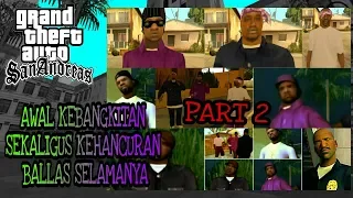 GTA San Andreas Analysis : Analisa Geng Ballas Part 2 Paijo Gaming