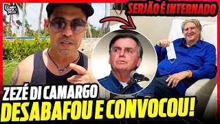 SERGIO REIS é INTERNADO e ZEZÉ di CAMARGO DESABAFA e CONVOCA!