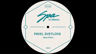 Spa In Disco [SPA173] PAVEL SVETLOVE - Jazzy Piano (Original Mix)