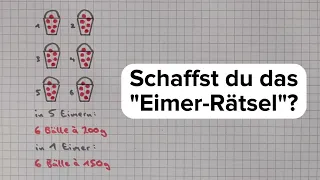 Logik RÄTSEL - Welcher Eimer ist es? (+ Auflösung)