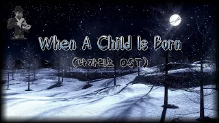 When A Child Is Born(영화 "Nazareno" OST)